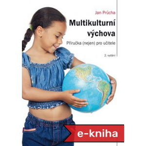 Multikulturní výchova: 2. vydání - Jan Průcha [E-kniha]