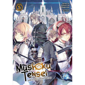 Mushoku Tensei: Jobless Reincarnation (Light Novel) Vol. 5 -  Autor Neuveden