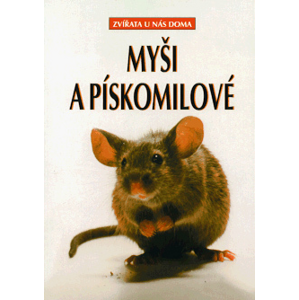 Myši a pískomilové - Georg Gassner [kniha]