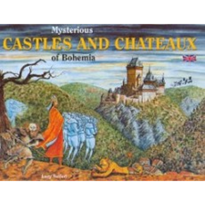 Mysterious Castles and Chateaus of Bohemia -  Lucie Seifertová