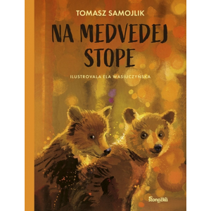 Na medvedej stope -  Tomasz Samojlik