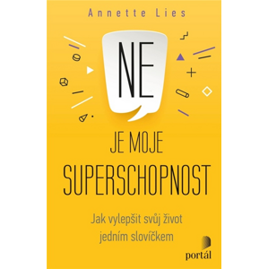 Ne je moje superschopnost -  Annette Lies