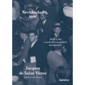 Neviditelná moc -  Jacques de Saint Victor