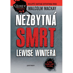 Nezbytná smrt Lewise Wintera - Malcolm Mackay [kniha]