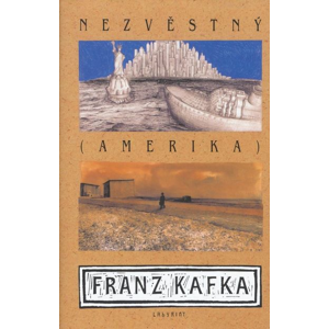 Nezvěstný (Amerika) -  Franz Kafka
