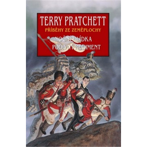 Noční hlídka / Podivný regiment -  Terry Pratchett