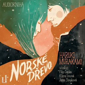 Norské dřevo - Haruki Murakami [audiokniha]