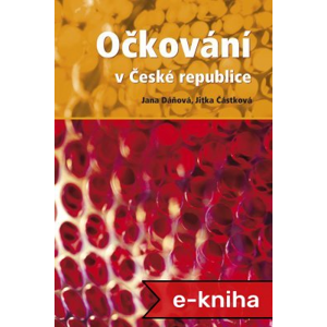 Očkování v České republice - Jana Dáňová [E-kniha]