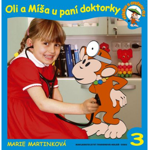 Oli a Míša u paní doktorky: 3 Příběhy s opičkou Oli - Marie Martínková [kniha]