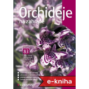 Orchideje na zahradě - Pavel Sekerka, Jan Ponert, Jiří Obdržálek [E-kniha]