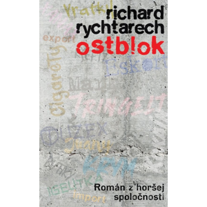 Ostblok -  Richard Rychtarech
