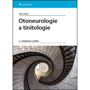 Otoneurologie a tinitologie -  Aleš Hahn