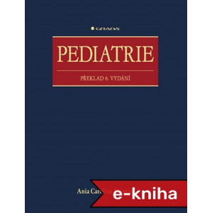Pediatrie: Překlad 6. vydání - Ania Carolina Muntau [E-kniha]