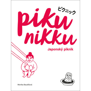 Pikunikku Japonský piknik -  Monika Baudišová