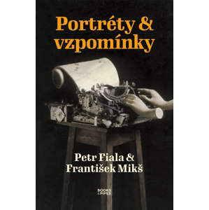 Portréty & vzpomínky -  Petr Fiala