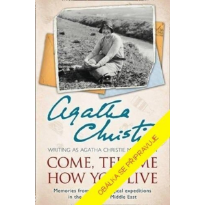 Pověz mi, jak žijete -  Agatha Christie