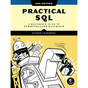 Practical SQL -  Anthony DeBarros