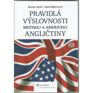 Pravidlá výslovnosti britskej a americkej angličtiny -  Miroslav Bázlik