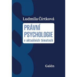 Právní psychologie -  Ludmila Čírtková