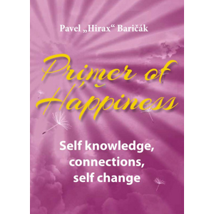 Primer of Happiness -  Pavel Hirax Baričák