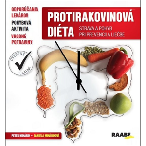 Protirakovinová diéta -  Daniela Mináriková
