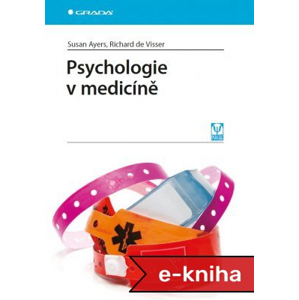 Psychologie v medicíně - Susan Ayers, Visser Richard de [E-kniha]
