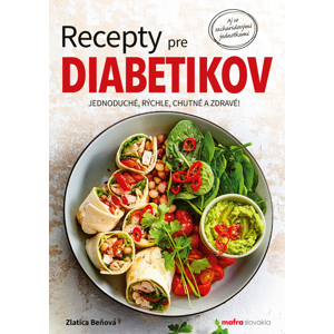 Recepty pre diabetikov -  Zlatica Beňová