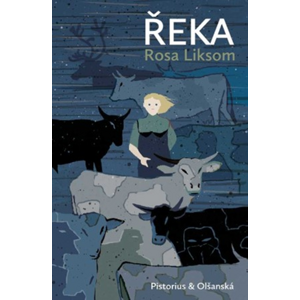 Řeka -  Rosa Liksom