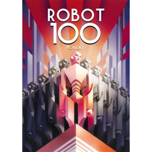 ROBOT100 Povídky -  Pavel Kosatík
