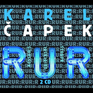 R.U.R. - Karel Čapek [audiokniha]