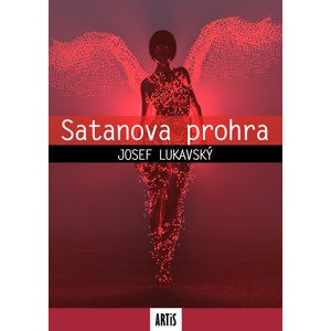 Satanova prohra -  Josef Lukavský