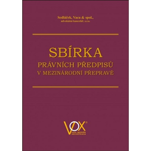 Sbírka právních předpisů v mezinárodní přepravě -  Pavel Sedláček