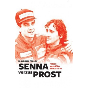 Senna verzus Prost -  Malcolm Folley