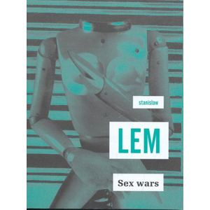 Sex Wars - Stanislaw Lem [kniha]