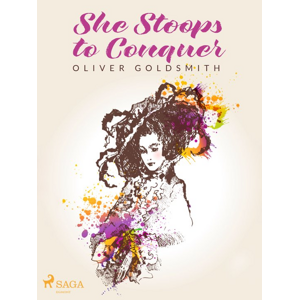She Stoops to Conquer -  Oliver Goldsmith