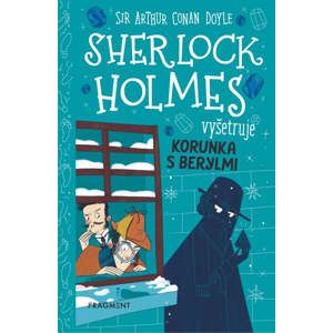 Sherlock Holmes vyšetruje: Korunka s berylmi -  Stephanie Baudet