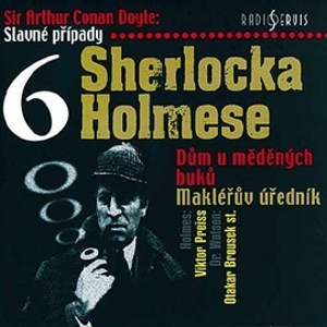 Slavné případy Sherlocka Holmese 6 - Arthur Conan Doyle [audiokniha]