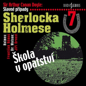 Slavné případy Sherlocka Holmese 7 - Arthur Conan Doyle [audiokniha]