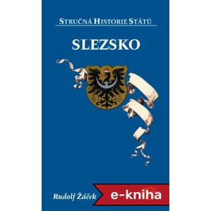 Slezsko - Rudolf Žáček [E-kniha]