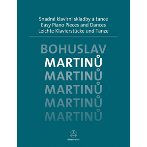 Snadné klavírní skladby a tance -  Bohuslav Martinů