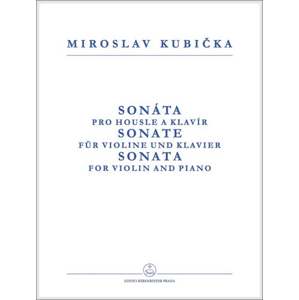 Sonáta pro housle a klavír -  Miroslav Kubička