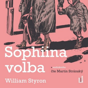 Sophiina volba - William Styron [audiokniha]