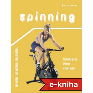 Spinning - Jiří Kirchner, Jan Hnízdil, Dana Novotná [E-kniha]