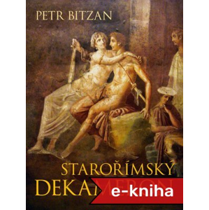Starořímský dekameron - Petr Bitzan [E-kniha]