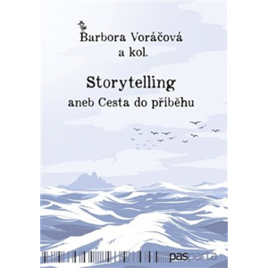 Storytelling -  Barbora Voráčová