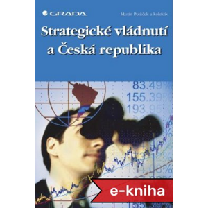 Strategické vládnutí a Česká republika - Martin Potůček [E-kniha]