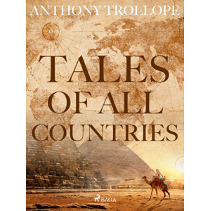 Tales of all Countries -  Anthony Trollope