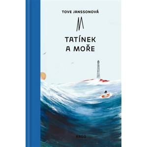 Tatínek a moře -  Tove Janssonová