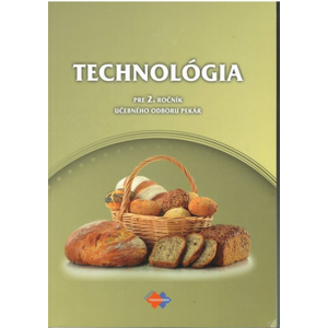 Technológia pre 2. ročník učebného odboru pekár -  Gabriela Dubová