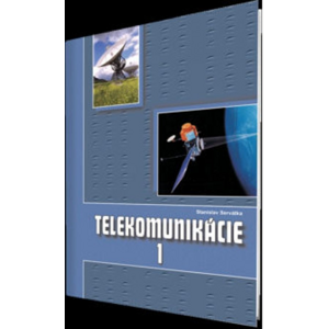 Telekomunikácie pre 3. roč. SPŠ, 1. časť, ŠO elektrotechnika -  Stanislav Servátka